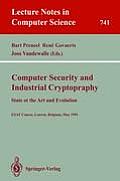 Computer Security and Industrial Cryptography: State of the Art and Evolution. Esat Course, Leuven, Belgium, May 21-23, 1991