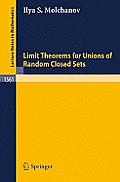 Limit Theorems for Unions of Random Closed Sets