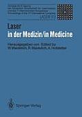 Laser in Der Medizin / Laser in Medicine: Vortr?ge Der 9. Tagung Der Deutschen Gesellschaft F?r Lasermedizin Und Des 11. Internationalen Kongresses /
