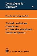 AB Initio Variational Calculations of Molecular Vibrational-Rotational Spectra