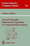 Towards Dynamic Randomized Algorithms in Computational Geometry