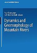 Dynamics and Geomorphology of Mountain Rivers