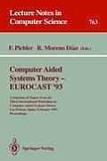 Computer Aided Systems Theory - Eurocast '93: A Selection of Papers from the Third International Workshop on Computer Aided Systems Theory, Las Palmas
