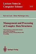 Management and Processing of Complex Data Structures: Third Workshop on Information Systems and Artificial Intelligence, Hamburg, Germany, February 28