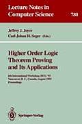Higher Order Logic Theorem Proving and Its Applications: 6th International Workshop, Hug '93, Vancouver, B.C., Canada, August 11-13, 1993. Proceedings