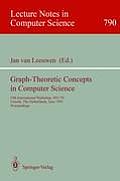 Graph-Theoretic Concepts in Computer Science: 19th International Workshop, Wg '93, Utrecht, the Netherlands, June 16 - 18, 1993. Proceedings