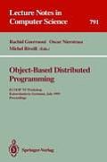Object-Based Distributed Programming: Ecoop '93 Workshop, Kaiserslautern, Germany, July 26 - 27, 1993. Proceedings