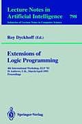 Extensions of Logic Programming: 4th International Workshop, ELP '93, St Andrews, U.K., March 29 - April 1, 1993. Proceedings