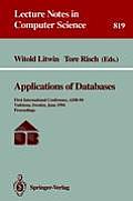 Applications of Databases: First International Conference, Adb-94, Vadstena, Sweden, June 21 - 23, 1994. Proceedings