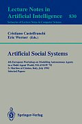 Artificial Social Systems: 4th European Workshop on Modelling Autonomous Agents in a Multi-Agent World, Maamaw '92, S. Martino Al Cimino, Italy,