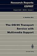 The Osi95 Transport Service with Multimedia Support