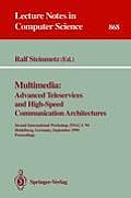 Multimedia: Advanced Teleservices and High-Speed Communication Architectures: Second International Workshop, Iwaca '94, Heidelberg, Germany, September