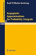 Asymptotic Approximations for Probability Integrals
