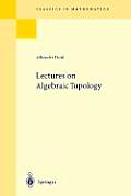Lectures On Algebraic Topology