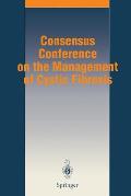 Consensus Conference on the Management of Cystic Fibrosis: Paris, June 3rd, 1994