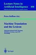Machine Translation and the Lexicon: Third International Eamt Workshop, Heidelberg, Germany, April 26-28, 1993. Proceedings