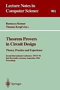 Theorem Provers in Circuit Design: Theory, Practice and Experience: Second International Conference, Tpcd '94, Bad Herrenalb, Germany, September 26-28