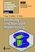 Handbuch Zur Erkundung Des Untergrundes Von Deponien Und Altlasten: Band 2: Str?mungs- Und Transportmodellierung