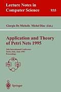 Application and Theory of Petri Nets 1995: 16th International Conference, Torino, Italy, June 26 - 30, 1995. Proceedings