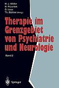 Therapie Im Grenzgebiet Von Psychiatrie Und Neurologie: Band 2