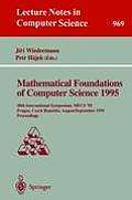 Mathematical Foundations of Computer Science 1995: 20th International Symposium, Mfcs'95, Prague, Czech Republic, August 28 - September 1, 1995. Proce