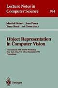 Object Representation in Computer Vision: International Nsf-Arpa Workshop, New York City, Ny, Usa, December 5 - 7, 1994. Proceedings