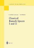 Classical Banach Spaces I and II: Sequence Spaces and Function Spaces