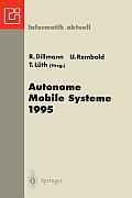 Autonome Mobile Systeme 1995: 11. Fachgespr?ch Karlsruhe, 30. November-1. Dezember 1995