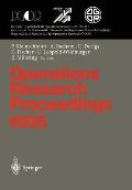 Operations Research Proceedings 1995: Selected Papers of the Symposium on Operations Research (Sor '95), Passau, September 13 - September 15, 1995
