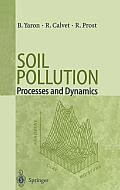 Soil Pollution: Processes and Dynamics