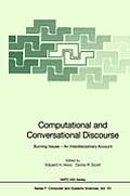 Computational and Conversational Discourse: Burning Issues -- An Interdisciplinary Account