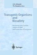 Transgenic Organisms and Biosafety: Horizontal Gene Transfer, Stability of Dna, and Expression of Transgenes