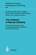 The Anatomy of Manual Dexterity: The New Connectivity of the Primate Sensorimotor Thalamus and Cerebral Cortex