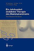 Ein Jahrhundert Endokrine Therapie Des Mammakarzinoms: Von Beatson Bis Heute