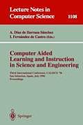 Computer Aided Learning and Instruction in Science and Engineering: Third International Conference, Calisce'96, San Sebastian, Spain, July 29 - 31, 19