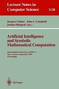 Artificial Intelligence and Symbolic Mathematical Computation: International Conference, Aismc-3, Steyr, Austria, September, 23 - 25, 1996. Proceeding