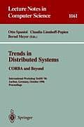 Trends in Distributed Systems: CORBA and Beyond: International Workshop Treds '96 Aachen, Germany, October 1 - 2, 1996; Proceedings