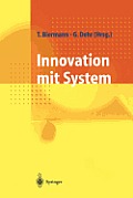 Innovation Mit System: Erneuerungsstrategien F?r Mittelst?ndische Unternehmen