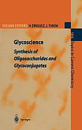 Glycoscience: Synthesis of Oligosaccharides and Glycoconjugates