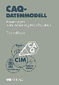 Caq-Datenmodell: Anwendungen in Der Rechnerintegrierten Produktion