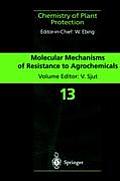 Molecular Mechanisms of Resistance to Agrochemicals