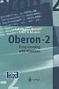 Oberon-2 Programming with Windows [With Full Windwos Based Integrated Development]