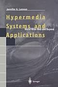 Hypermedia Systems and Applications: World Wide Web and Beyond