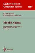 Mobile Agents: First International Workshop, Ma '97, Berlin, Germany, April, 7-8, 1997, Proceedings