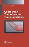 Geotechnik - Tunnelbau Und Tunnelmechanik: Eine Systematische Einfa1/4hrung Mit Besonderer Bera1/4cksichtigung Mechanischer Probleme