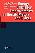 Energy Efficiency Improvements in Electric Motors and Drives