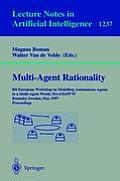 Multi-Agent Rationality: 8th European Workshop on Modelling Autonomous Agents in a Multi-Agent World, Maamaw'97, Ronneby, Sweden, May 13-16, 19