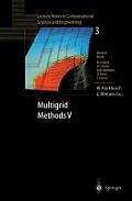 Multigrid Methods V: Proceedings of the Fifth European Multigrid Conference Held in Stuttgart, Germany, October 1-4, 1996