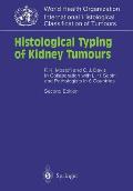 Histological Typing of Kidney Tumours: In Collaboration with L. H. Sobin and Pathologists in 6 Countries