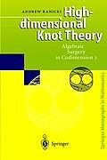 High-Dimensional Knot Theory: Algebraic Surgery in Codimension 2